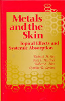 Metals and the skin : topical effects and systemic absorption /