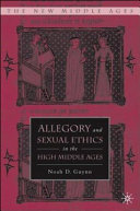 Allegory and sexual ethics in the High Middle Ages /