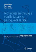 Techniques en chirurgie maxillo-faciale et plastique de la face /