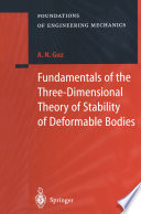 Fundamentals of the three-dimensional theory of stability of deformable bodies /