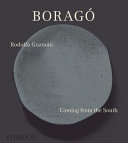 Boragó : coming from the South /