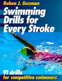 Swimming drills for every stroke /