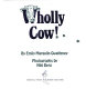 Wholly cow! /