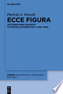 Ecce figura : Lektüren eines Konzepts in Konstellationen (100 v. Chr.-1946) /