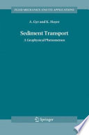 Sediment transport : a geophysical phenomenon /