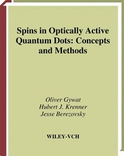 Spins in optically active quantum dots : concepts and methods /