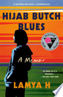 Hijab butch blues : a memoir /