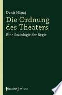 Die ordnung des theaters : eine soziologie der Regie /