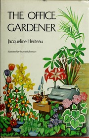 The office gardener /