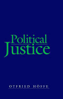 Political justice : foundations for a critical philosophy of law and the state /