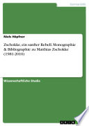 Zschokke, ein sanfter Rebell : Monographie & Bibliographie (1981-2010) /