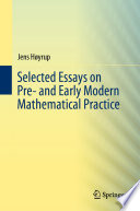 Selected Essays on Pre- and Early Modern Mathematical Practice /