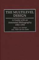 The multilevel design : a guide with an annotated bibliography, 1980-1993 /