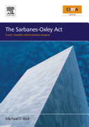 Sarbanes-oxley act : costs, benefits and business impact.