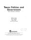 Texas politics and government : ideas, institutions, and policies /