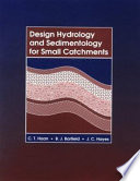 Design hydrology and sedimentology for small catchments /