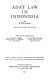 Adat law in Indonesia /