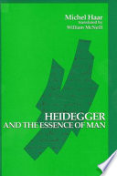 Heidegger and the essence of man /