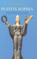 Plato's sophia : his philosophical endeavor in light of its spiritual currents and undercurrents /