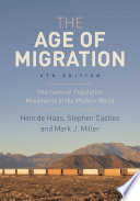 The age of migration : international population movements in the modern world /