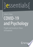 COVID-19 and Psychology : People and Society in Times of Pandemic /