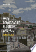 Why Democracies Flounder and Fail : Remedying Mass Society Politics /