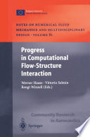 Progress in Computational Flow-Structure Interaction : Results of the Project UNSI, supported by the European Union 1998-2000 /