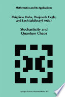 Stochasticity and Quantum Chaos : Proceedings of the 3rd Max Born Symposium, Sobótka Castle, September 15-17, 1993 /