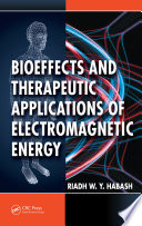 Bioeffects and therapeutic applications of electromagnetic energy /