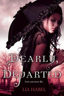 Dearly, departed /