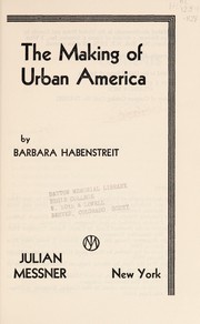 The making of urban America.