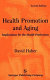 Health promotion and aging : implications for the health professions /