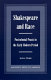 Shakespeare and race : postcolonial praxis in the early modern period /