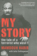 My story : the tale of a terrorist who wasn't /