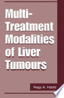 Multi-Treatment Modalities of Liver Tumours /