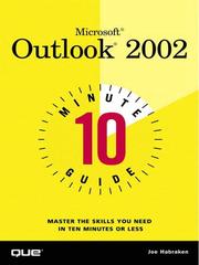 Microsoft Outlook 2002 : 10 minute guide /