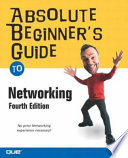 Absolute beginner's guide to networking /