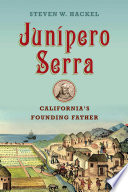 Junípero Serra : California's founding father /