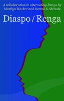 Diaspo/renga : a collaboration in alternating renga /