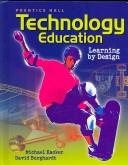 Technology education : learning by design /