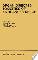 Organ Directed Toxicities of Anticancer Drugs /