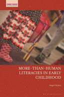 More-than-human literacies in early childhood /