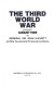 The Third World War, August 1985 /