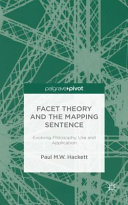 Facet theory and the mapping sentence : evolving philosophy, use and application /