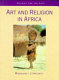 Art and religion in Africa /