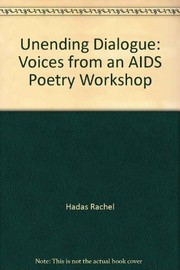 Unending dialogue : voices from an AIDS poetry workshop /