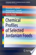 Chemical Profiles of Selected Jordanian Foods /