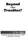 Beyond the troubles? : Northern Ireland's past and future, a socialist analysis /