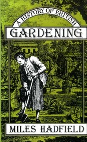 A history of British gardening /
