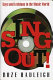 Sing out! : gays and lesbians in the music world /